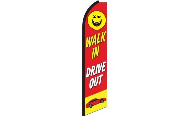 Walk In Drive Out Swooper Feather Flag