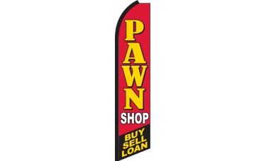 PAWN SHOP FLUTTER FLAG Tall Vertical Advertising Sign Feather Swooper Banner 